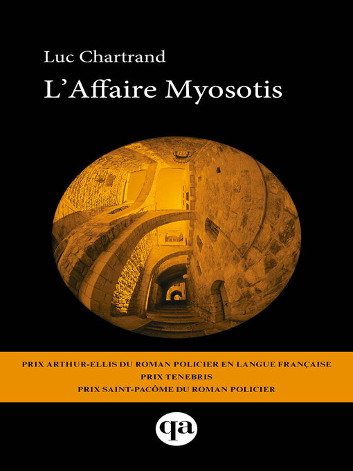 Title details for L'Affaire Myosotis by Luc Chartrand - Available